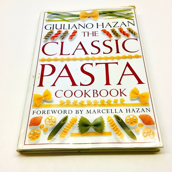 GIULIANO HAZAN The Classic Pasta Cookbook (Foreword by Marcella Hazan) - Picture 1 of 11